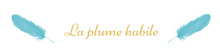 la plume habile